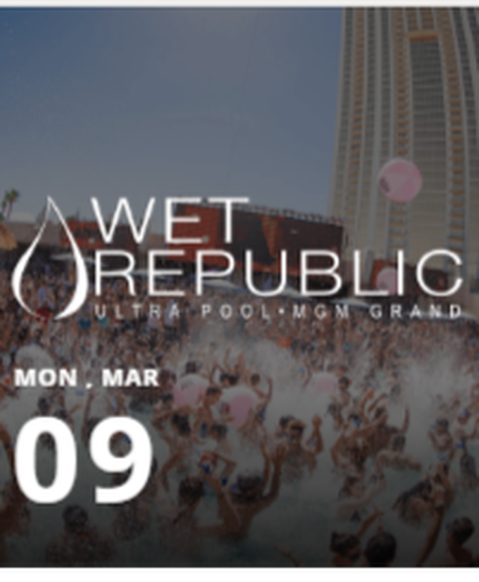 Wet Republic Monday Male Presale Ticket 